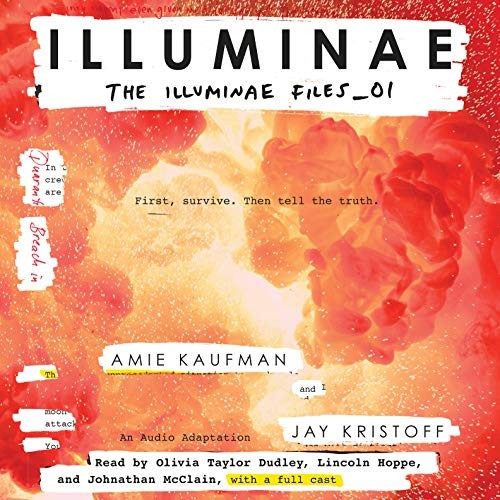 Full Cast, Jay Kristoff, Amie Kaufman, Olivia Taylor Dudley, Lincoln Hoppe, Johnathan McClain, Kimberly Farr, Donnabella Mortel, Matthew Frow, Ryan Gesell, Sile Bermingham, Beata Pozniak, Jolene Kim, Emma Bering: Illuminae (AudiobookFormat, 2015, Listening Library (Audio))