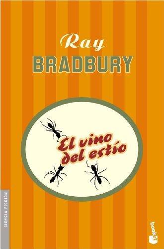 Ray Bradbury: El vino del estío (Spanish language, 2006)