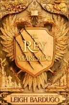 Leigh Bardugo: El rey marcado (2019, Editorial Hidra)