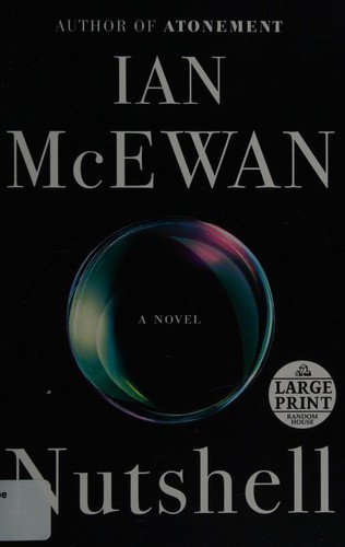 Ian McEwan: Nutshell (2016)