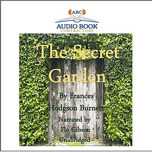 Frances Hodgson Burnett: The Secret Garden (AudiobookFormat, 2007, Audio Book Contractors, Inc.)