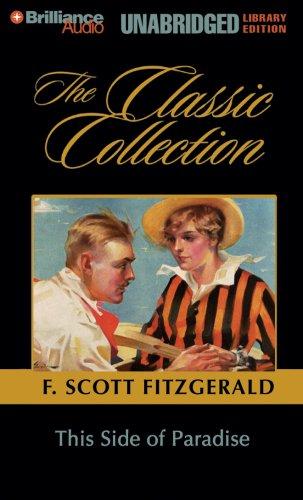 F. Scott Fitzgerald: This Side of Paradise (Classic Collection) (2006, Brilliance Audio on CD Unabridged Lib Ed)