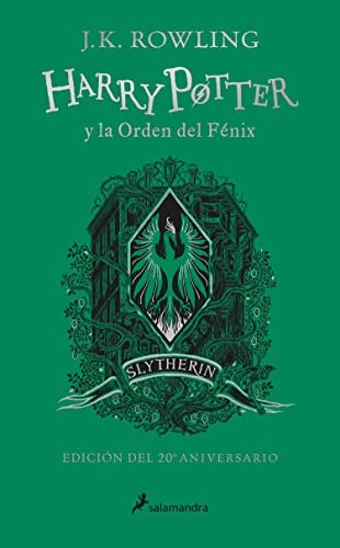 J. K. Rowling, J.K Rowling: Harry Potter y la Orden Del Fénix (SLYTHERIN) / Harry Potter and the Order of the Phoenix (SLYTHERIN) (Spanish language, 2022, Publicaciones y Ediciones Salamandra, S.A.)