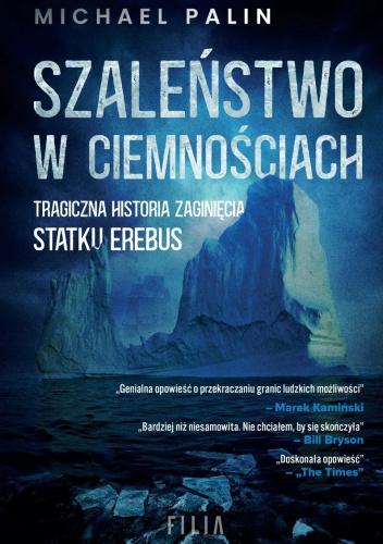 Michael Palin: Szaleństwo w ciemnościach. (Paperback, Filia)