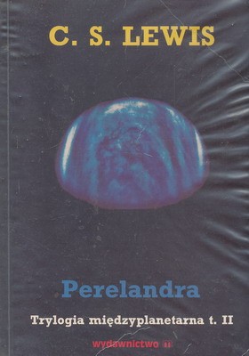 C. S. Lewis: Perelandra (Polish language, 1993, Wydawnictwo m)