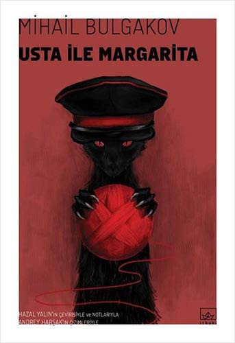 Mihail Afanas'evich Bulgakov: Usta ile Margarita (Paperback, 2018, Ithaki Yayinlari)