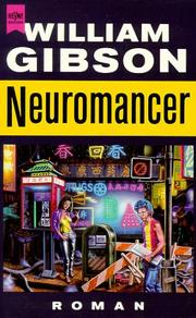 William Gibson, William Gibson (unspecified), William Gibson (1783–1857): Neuromancer (Paperback, German language, 1992, Heyne)
