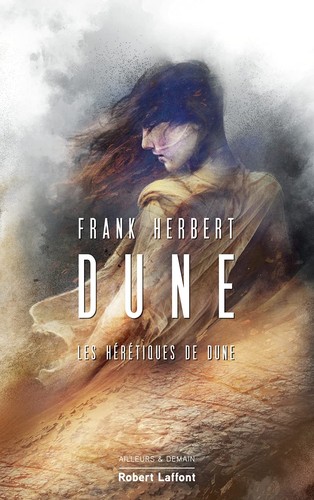 Domingo Santos, Frank Herbert, Guy Abadia, Simon Vance, Bill Ransom: Les Hérétiques de Dune (French language, 2021, Robert Laffont)