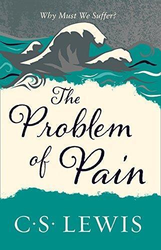 C. S. Lewis: The Problem of Pain