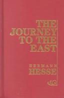 Hermann Hesse: Journey to the East (1976, Amereon Limited)