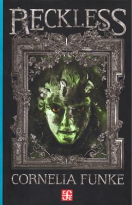 Cornelia Funke, Lionel Wigram, Oliver Latsch, Andrew Merkin: Reckless El Goyl de Jade
A la Orilla del Viento (Fondo de Cultura Economica USA)