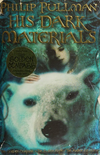 Philip Pullman: His Dark Materials (2007, Alfred A. Knopf)