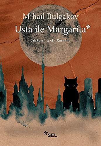 Mihail Afanas'evich Bulgakov: Usta Ile Margarita (Paperback, 2021, Sel Yayincilik)