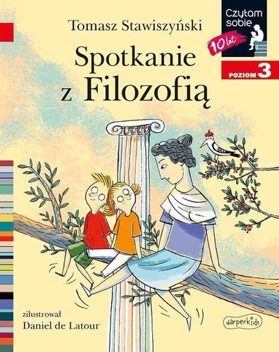 Tomasz Stawiszyński: Spotkanie z Filozofią (HarperCollins Polska)