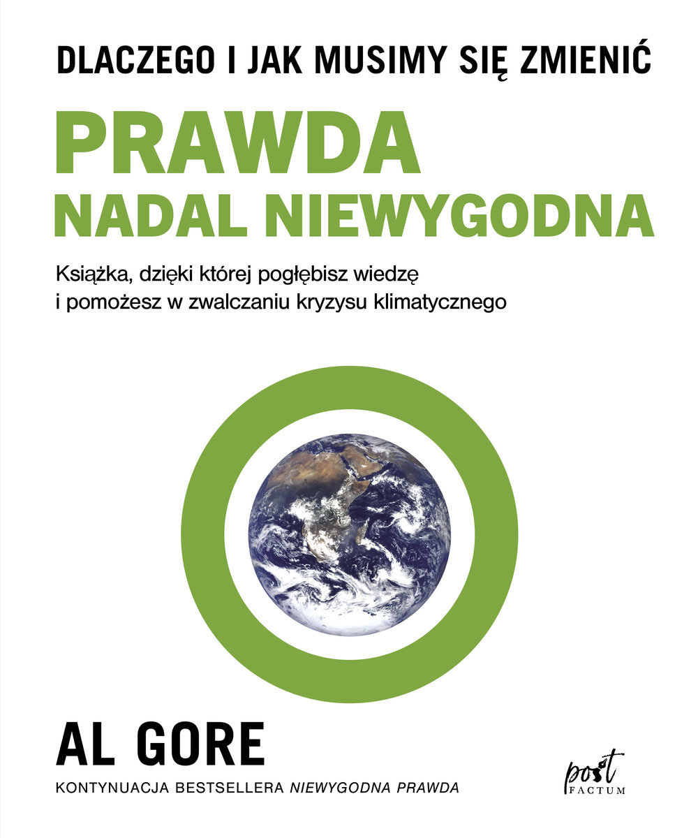 Al Gore: Prawda nadal niewygodna (Paperback, Post Factum)