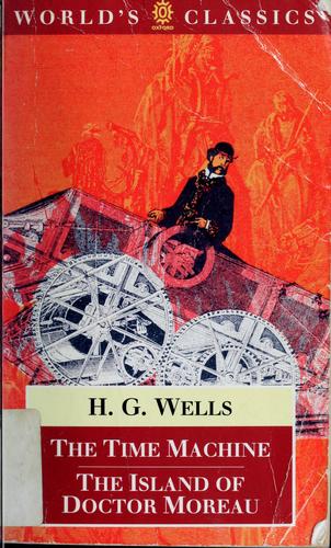 H. G. Wells: The Time Machine / The Island of Doctor Moreau (1996, Oxford University Press)