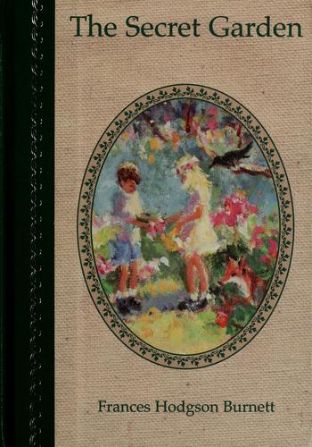 Frances Hodgson Burnett: The secret garden (2003, State Street Press)