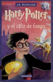 J. K. Rowling, Adolfo Munoz Garcia, Nieves Martin Azofra: Harry Potter y el cáliz de fuego (Spanish language, 2001, Salamandra)