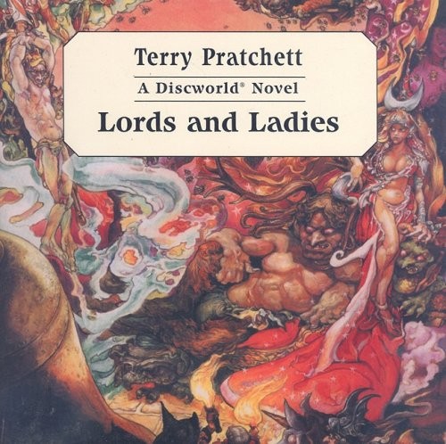 Terry Pratchett: Lords and Ladies (AudiobookFormat, 2004, Ulverscroft Soundings Ltd, ISIS Audio Books)