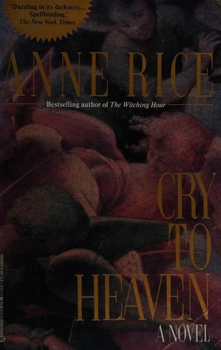 Anne Rice: Cry to Heaven (Paperback, 1991, Ballantine Books)