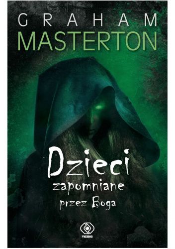 Graham Masterton: Dzieci zapomniane przez Boga (EBook, Rebis)