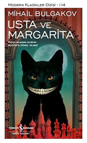 Mihail Afanas'evich Bulgakov: Usta ve Margarita (Paperback, 2018, Türkiye Is Bankasi Kültür Yayinlari)