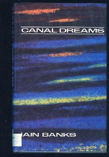 Iain M. Banks: Canal dreams (1989, Macmillan London)