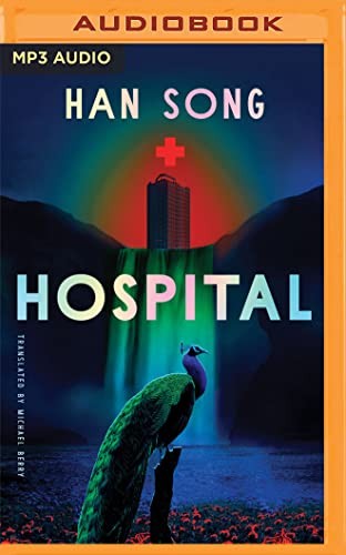 Feodor Chin, Michael Berry, Han Song: Hospital (AudiobookFormat, Brilliance Audio)